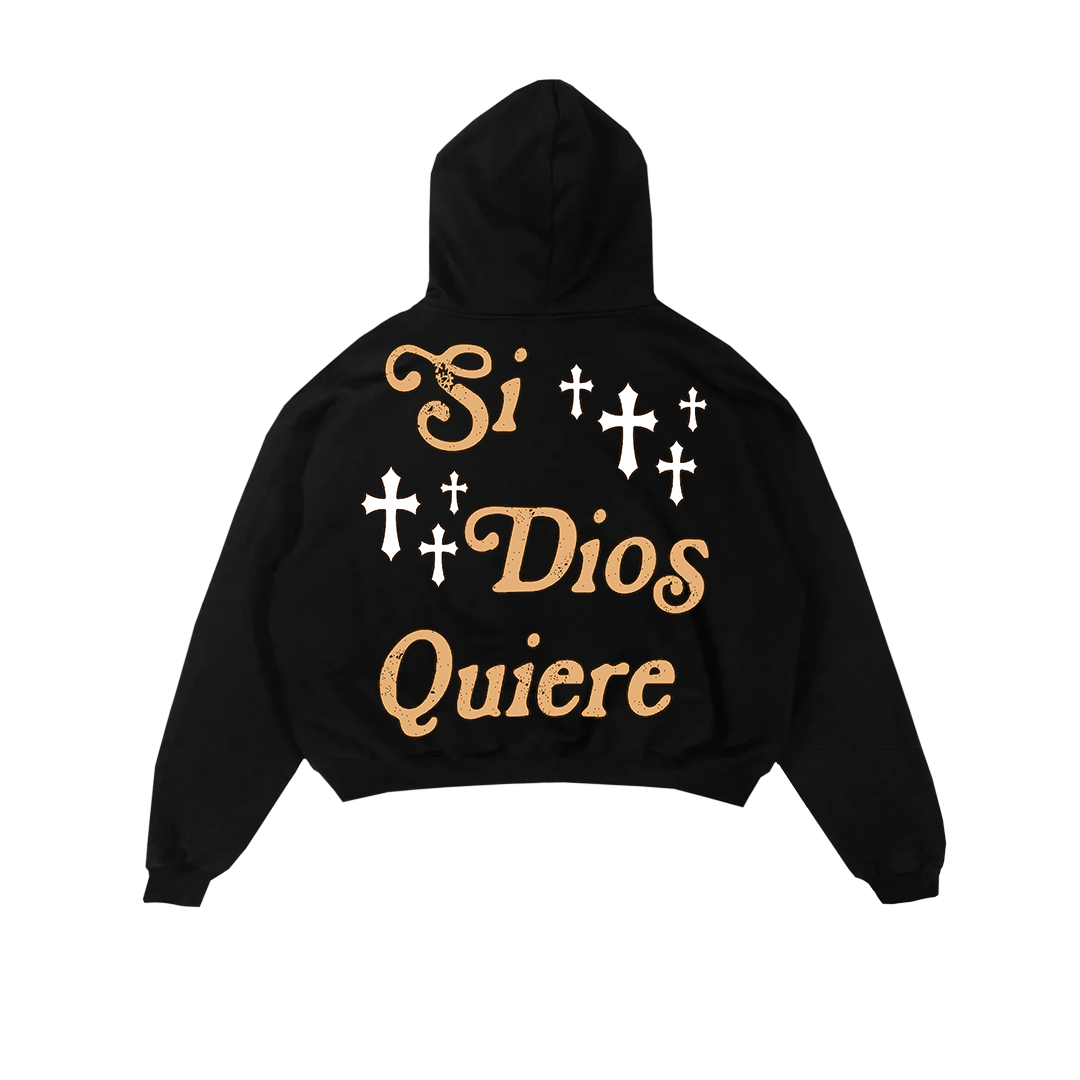 SI DIOS QUIERE BLACK HOODIE